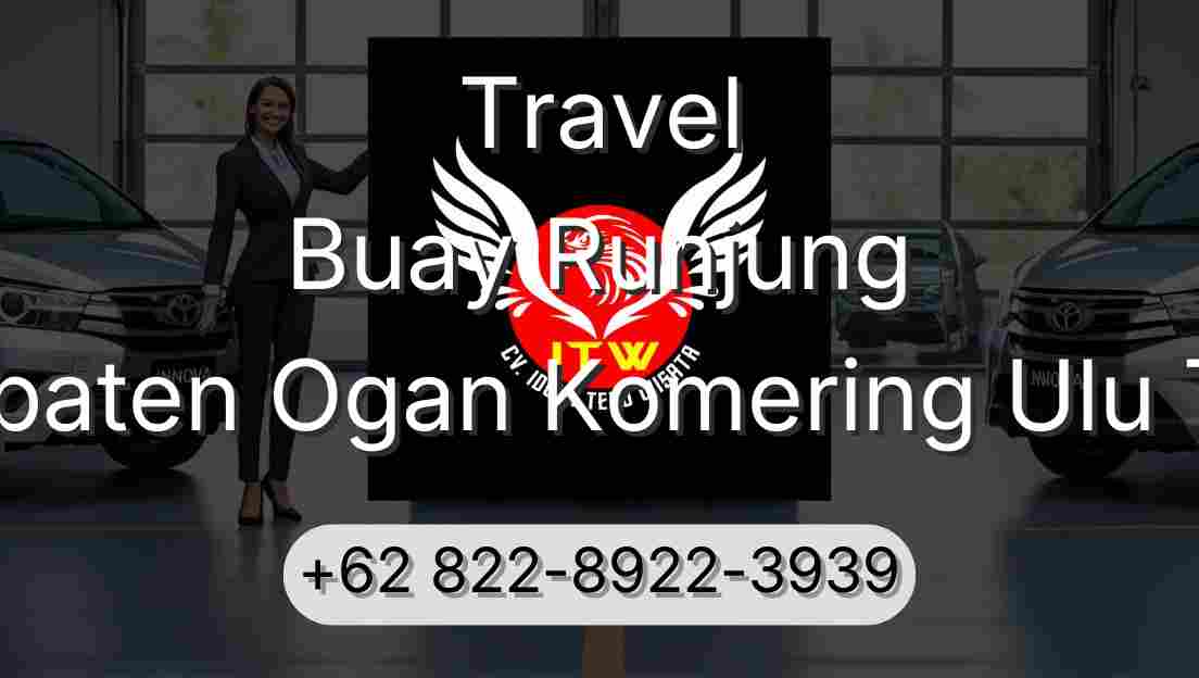 Travel Buay Runjung Kabupaten Ogan Komering Ulu Timur