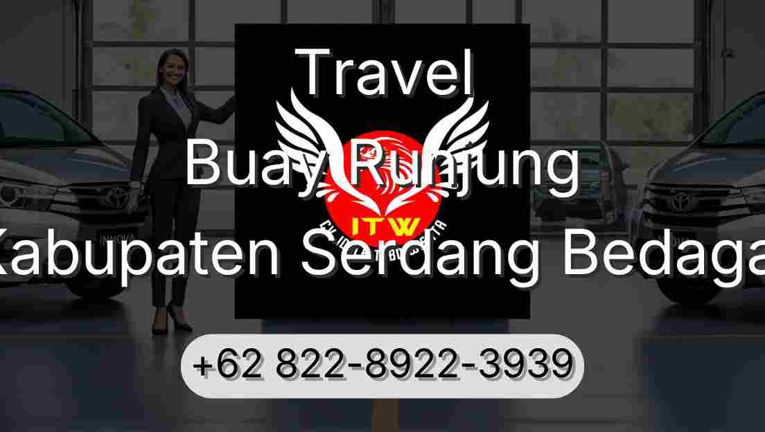 Travel Buay Runjung Kabupaten Serdang Bedagai