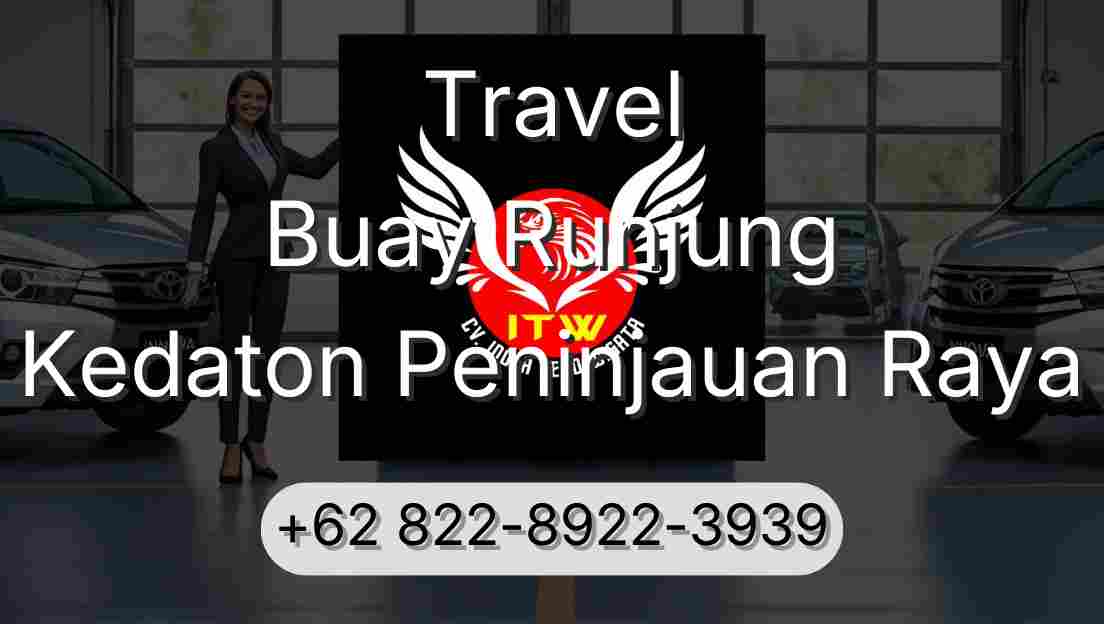 Travel Buay Runjung Kedaton Peninjauan Raya