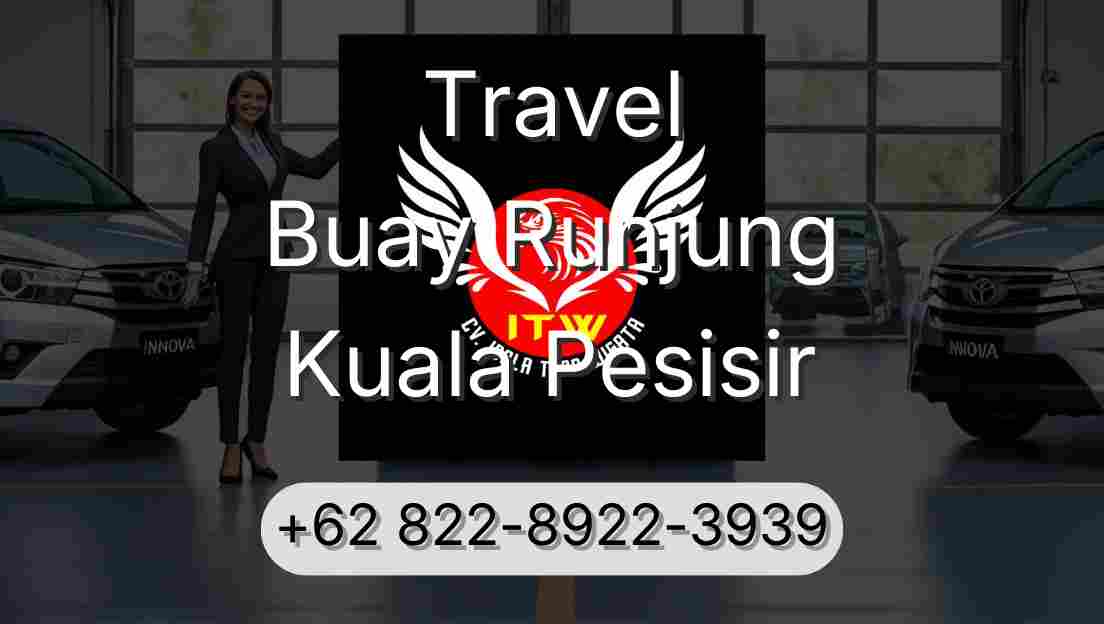 Travel Buay Runjung Kuala Pesisir