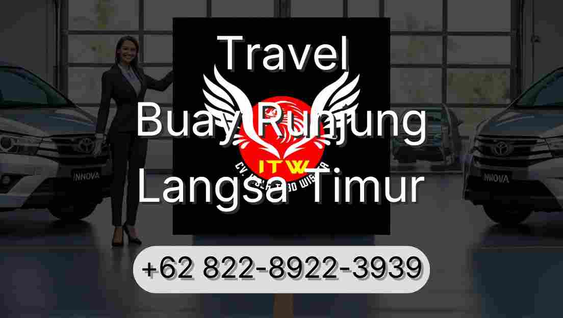 Travel Buay Runjung Langsa Timur