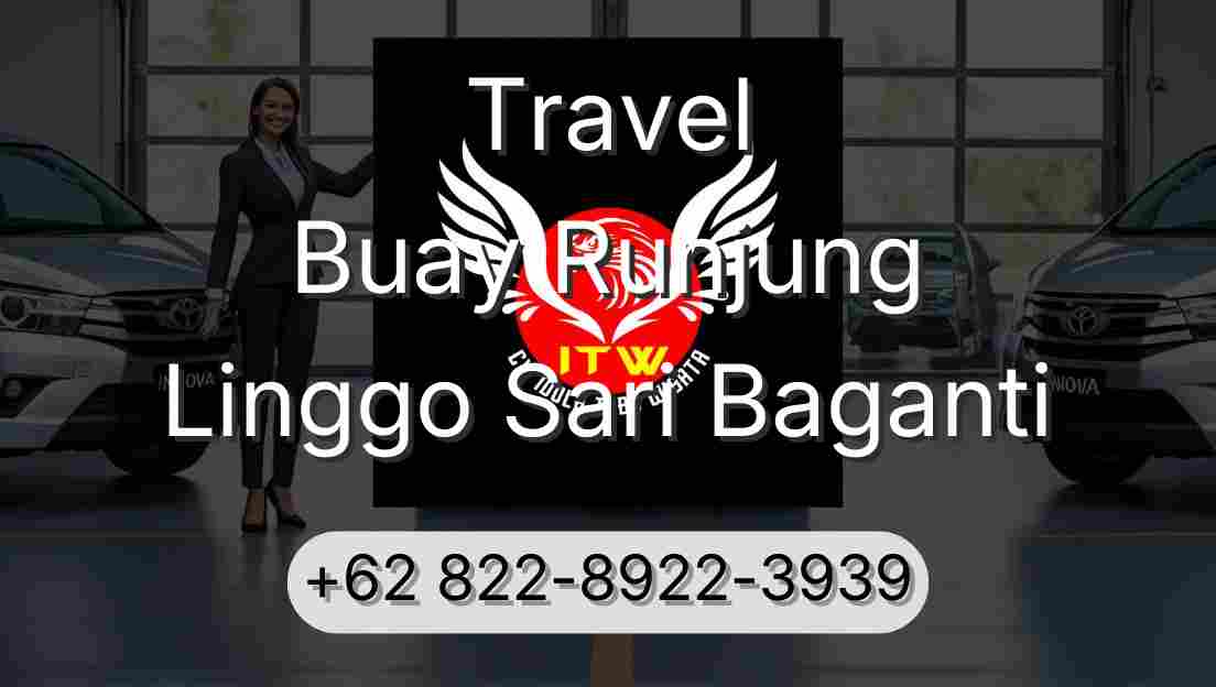 Travel Buay Runjung Linggo Sari Baganti