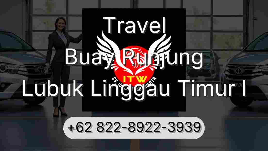 Travel Buay Runjung Lubuk Linggau Timur I
