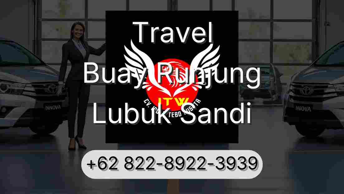 Travel Buay Runjung Lubuk Sandi