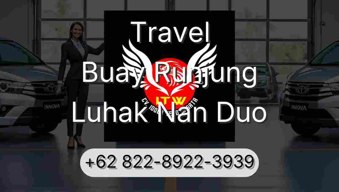 Travel Buay Runjung Luhak Nan Duo