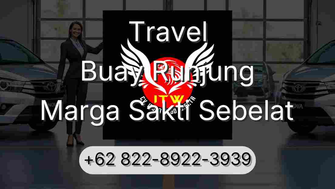 Travel Buay Runjung Marga Sakti Sebelat