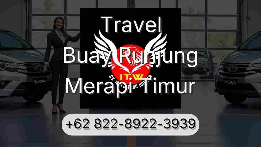 Travel Buay Runjung Merapi Timur
