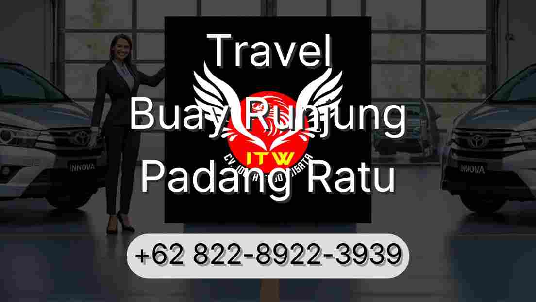 Travel Buay Runjung Padang Ratu