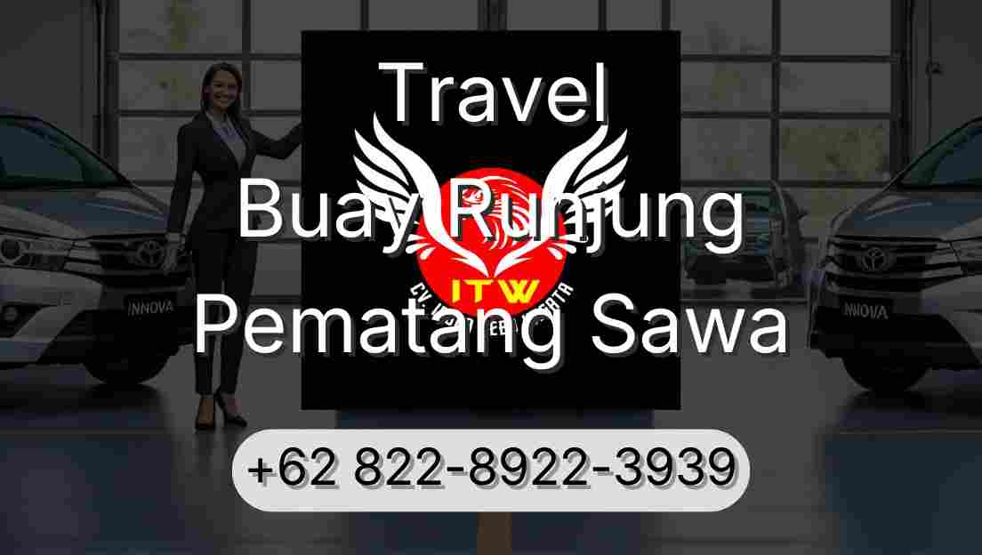 Travel Buay Runjung Pematang Sawa