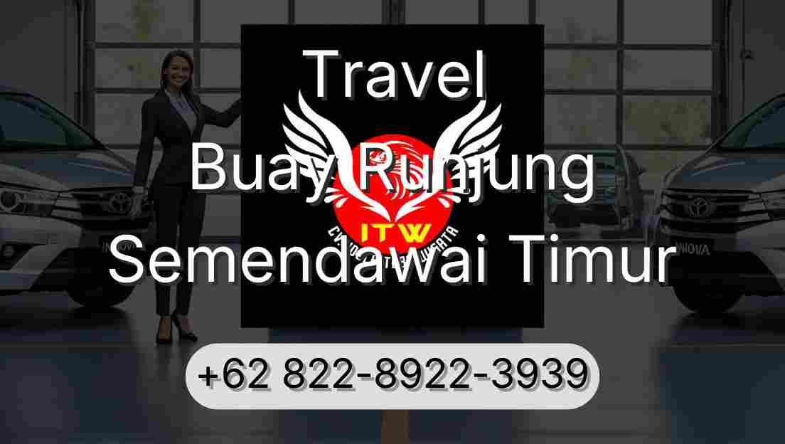 Travel Buay Runjung Semendawai Timur