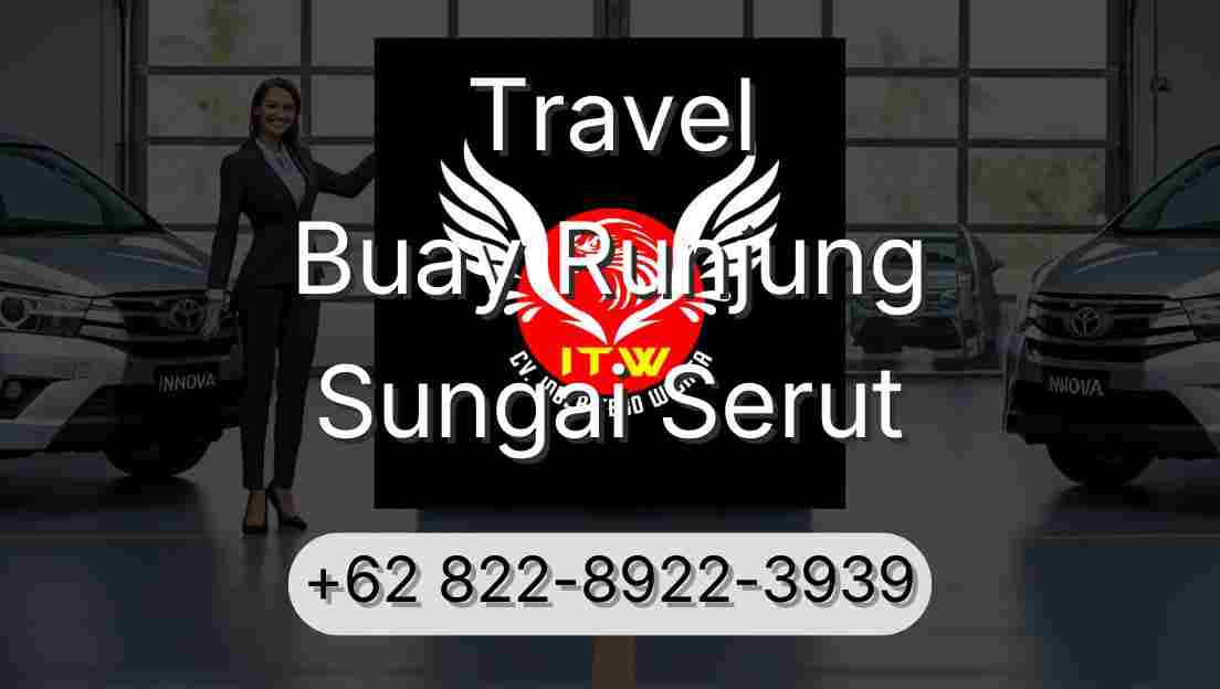 Travel Buay Runjung Sungai Serut