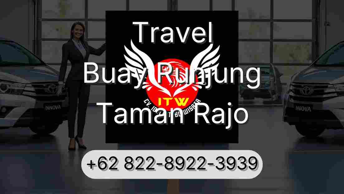 Travel Buay Runjung Taman Rajo