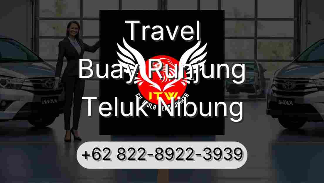 Travel Buay Runjung Teluk Nibung