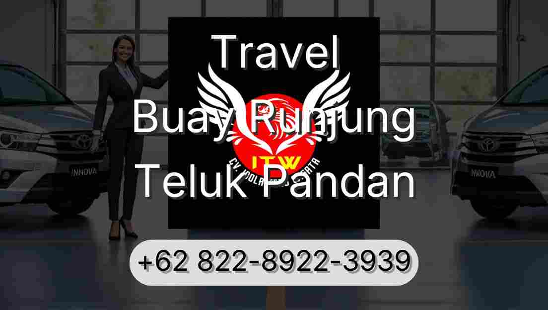 Travel Buay Runjung Teluk Pandan