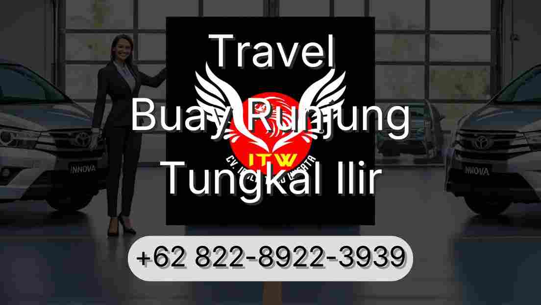 Travel Buay Runjung Tungkal Ilir