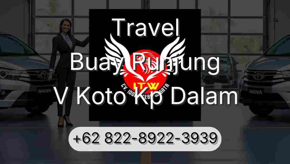 Travel Buay Runjung V Koto Kp Dalam