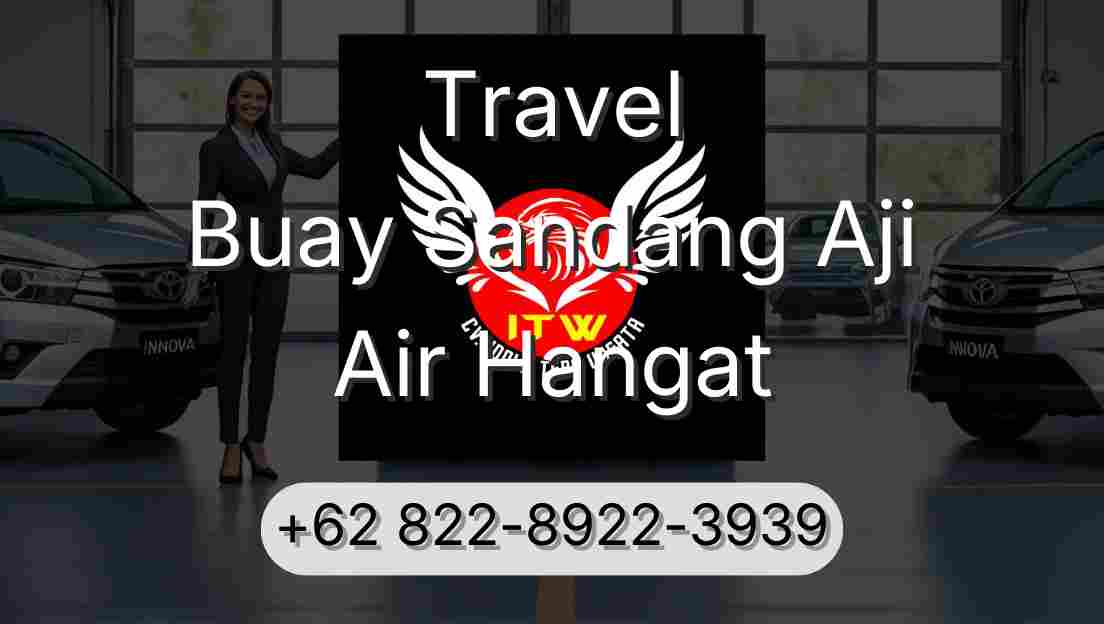 Travel Buay Sandang Aji Air Hangat