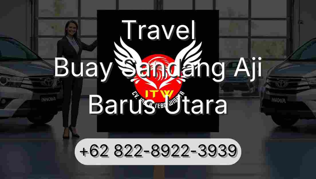 Travel Buay Sandang Aji Barus Utara