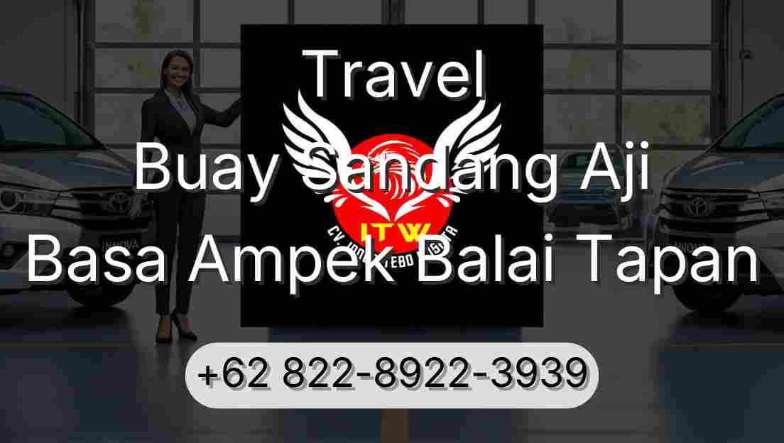 Travel Buay Sandang Aji Basa Ampek Balai Tapan