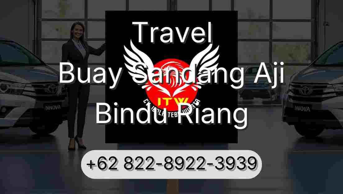 Travel Buay Sandang Aji Bindu Riang