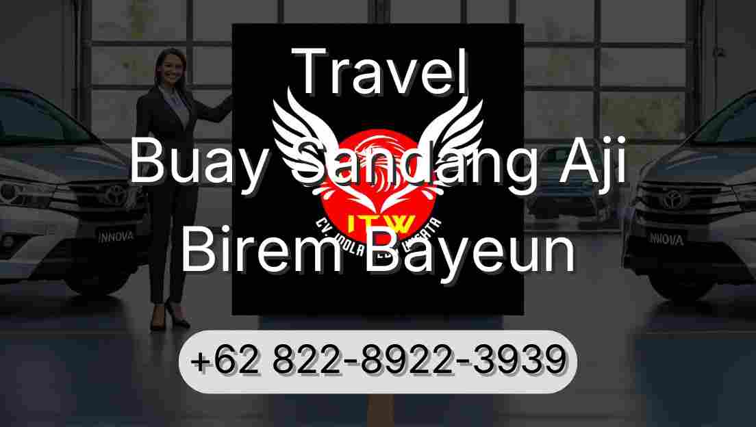 Travel Buay Sandang Aji Birem Bayeun