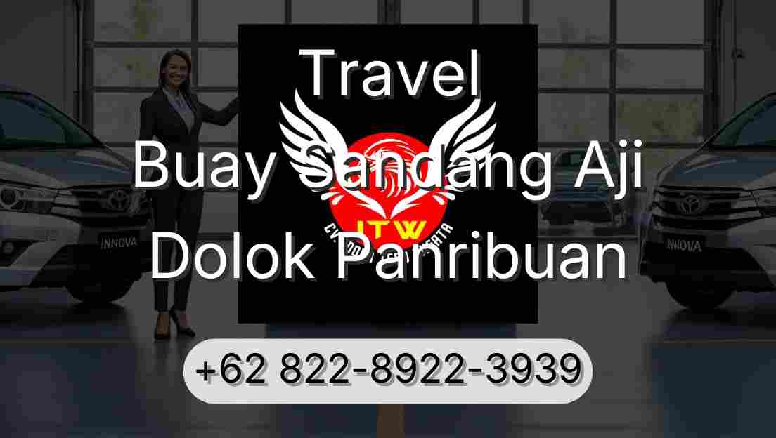 Travel Buay Sandang Aji Dolok Panribuan