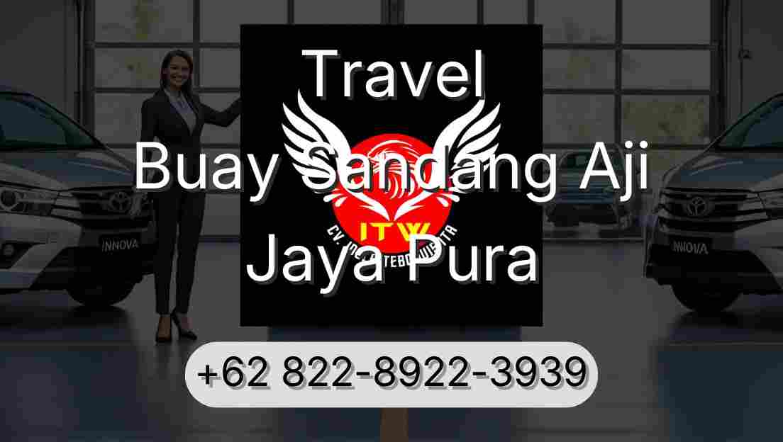 Travel Buay Sandang Aji Jaya Pura