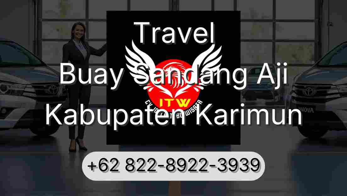 Travel Buay Sandang Aji Kabupaten Karimun