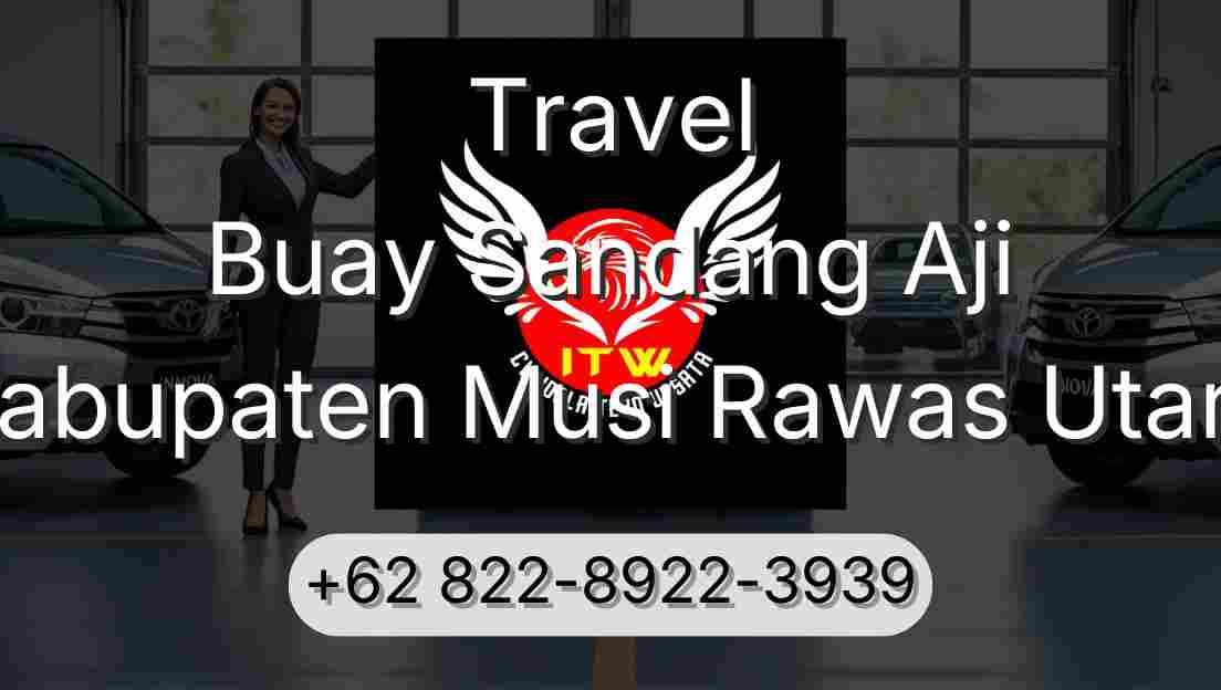 Travel Buay Sandang Aji Kabupaten Musi Rawas Utara