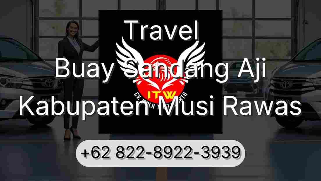 Travel Buay Sandang Aji Kabupaten Musi Rawas