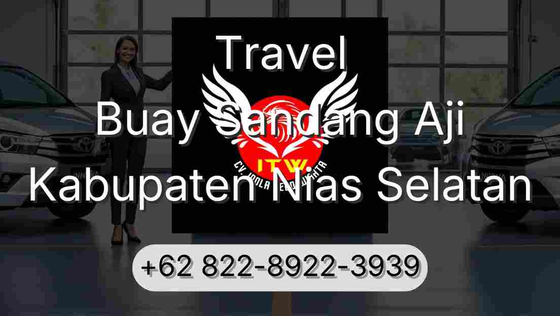 Travel Buay Sandang Aji Kabupaten Nias Selatan