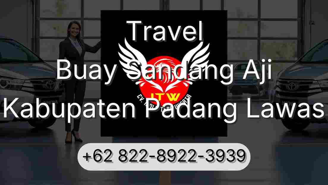 Travel Buay Sandang Aji Kabupaten Padang Lawas