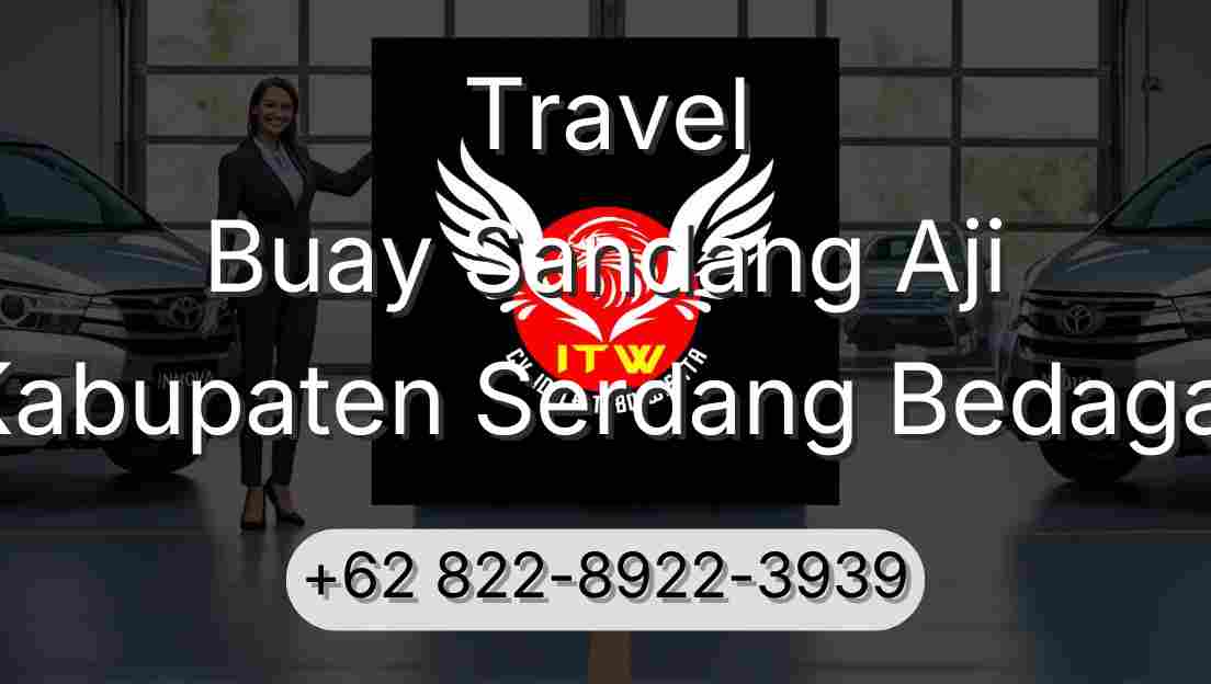 Travel Buay Sandang Aji Kabupaten Serdang Bedagai