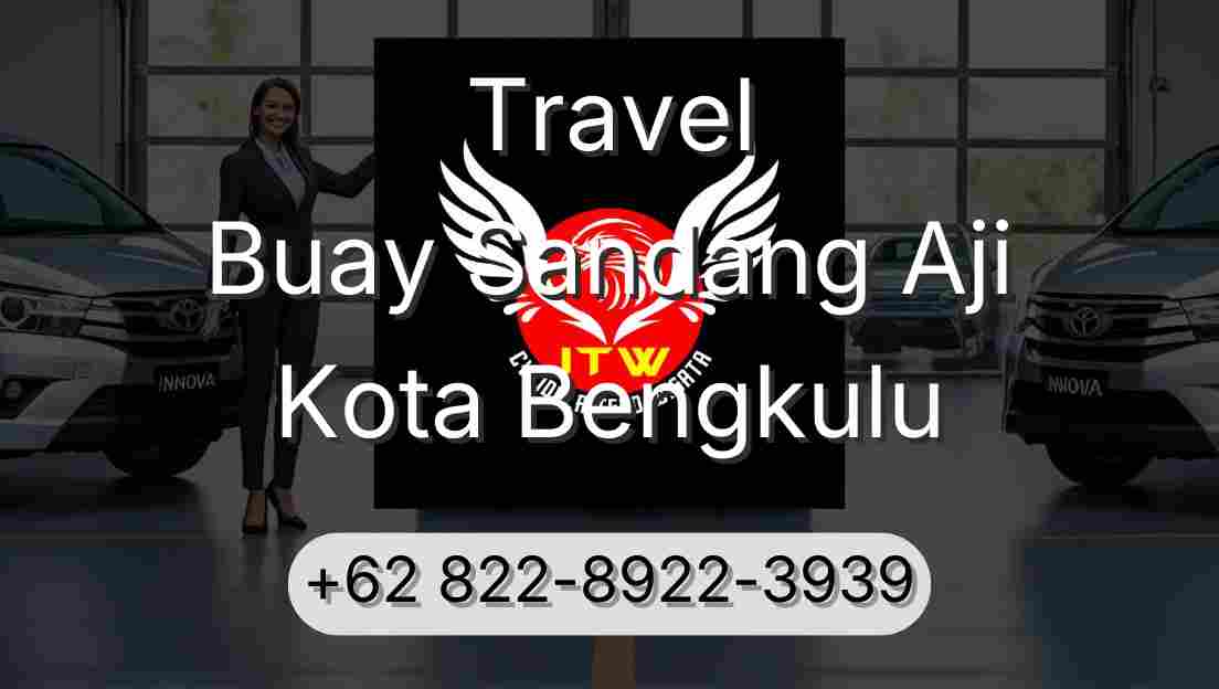 Travel Buay Sandang Aji Kota Bengkulu