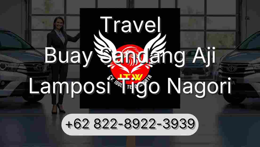 Travel Buay Sandang Aji Lamposi Tigo Nagori