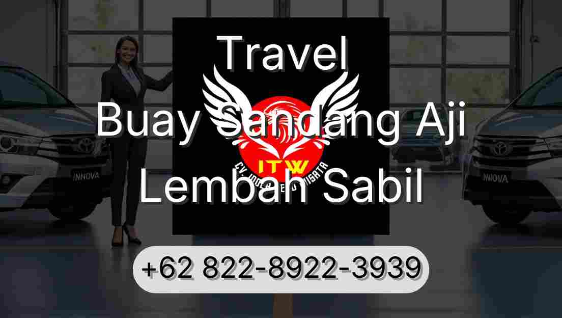 Travel Buay Sandang Aji Lembah Sabil