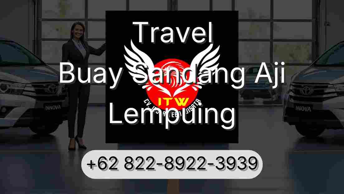 Travel Buay Sandang Aji Lempuing