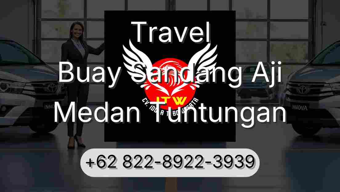 Travel Buay Sandang Aji Medan Tuntungan