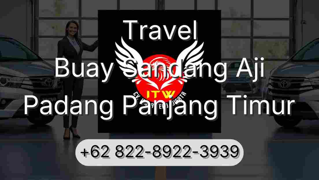 Travel Buay Sandang Aji Padang Panjang Timur