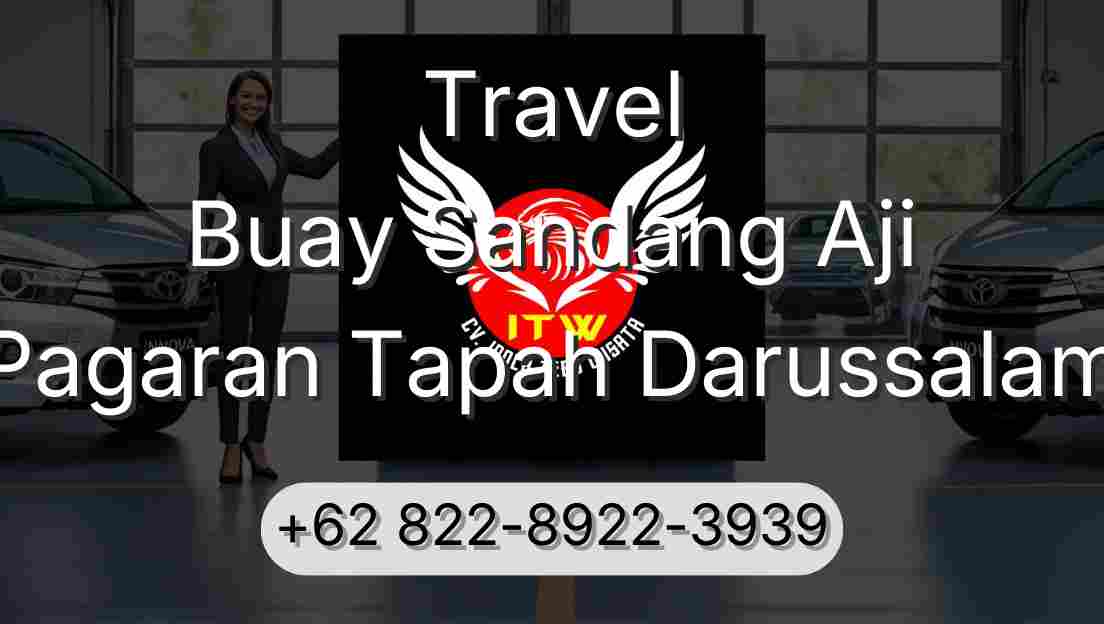Travel Buay Sandang Aji Pagaran Tapah Darussalam