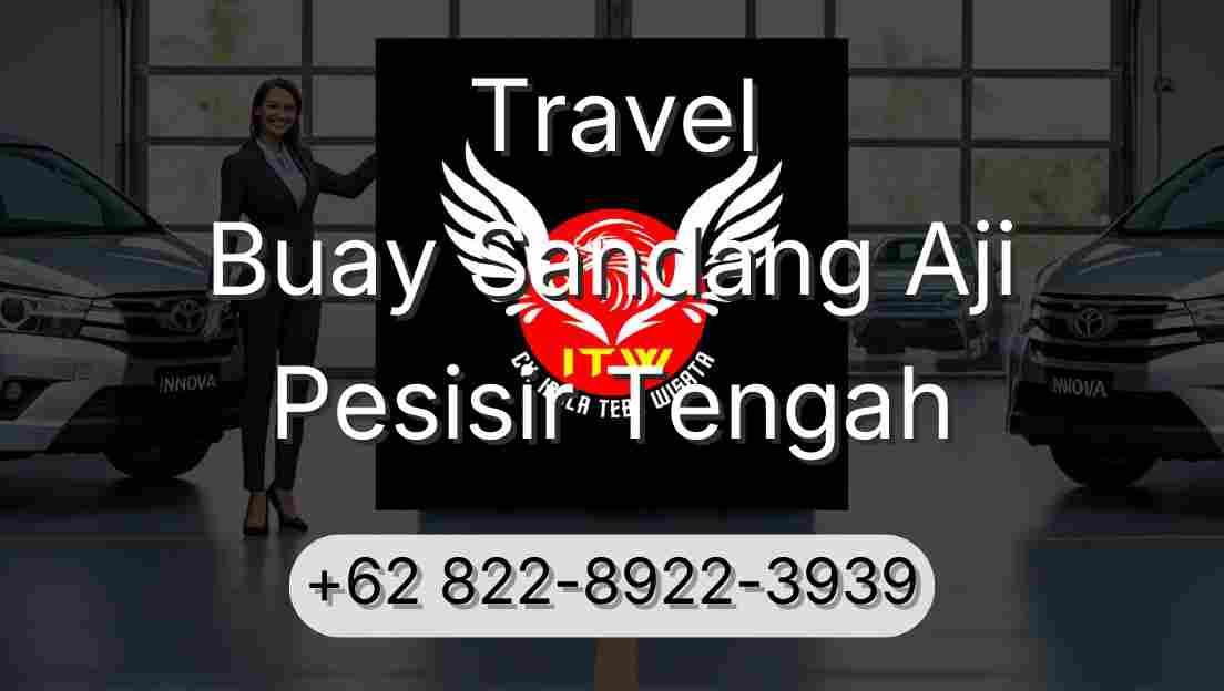 Travel Buay Sandang Aji Pesisir Tengah
