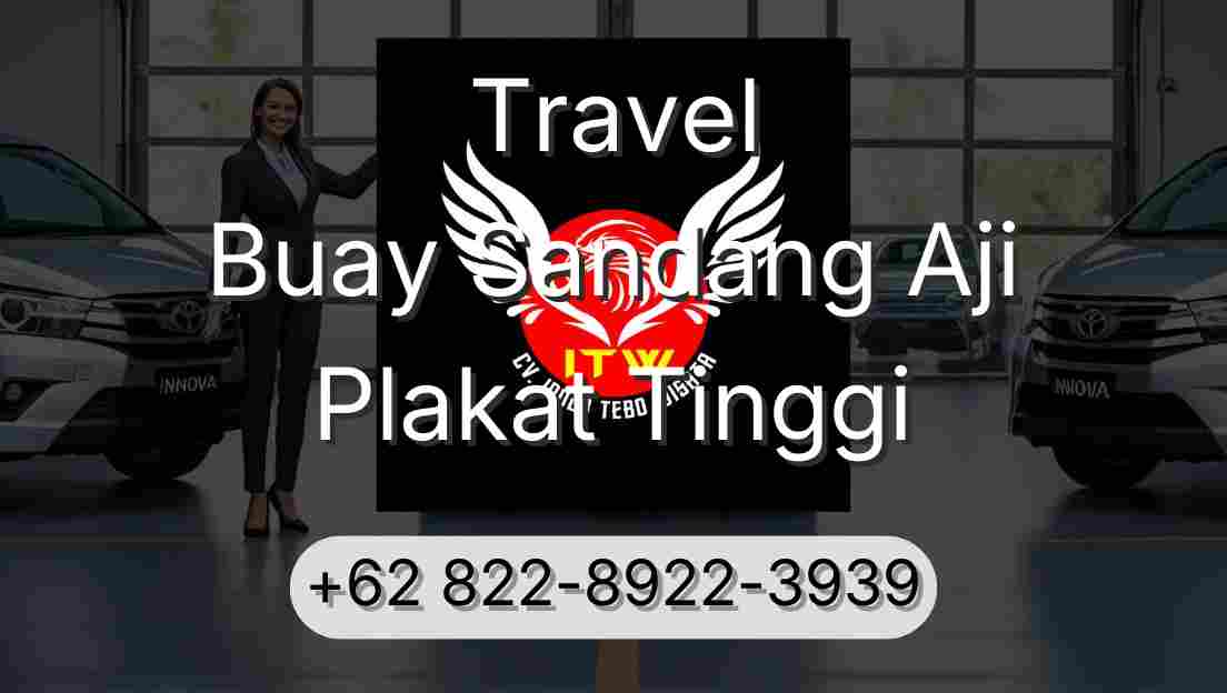Travel Buay Sandang Aji Plakat Tinggi