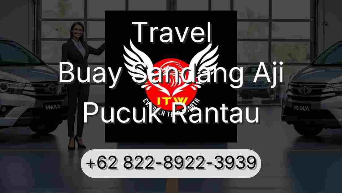 Travel Buay Sandang Aji Pucuk Rantau