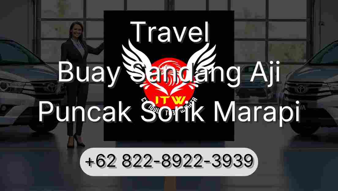 Travel Buay Sandang Aji Puncak Sorik Marapi