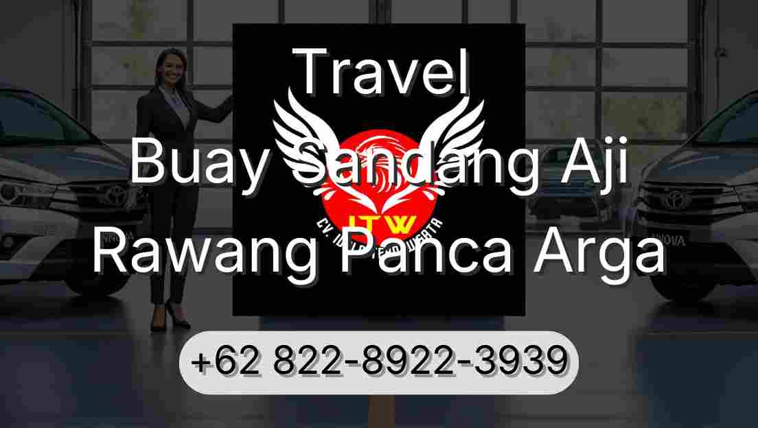 Travel Buay Sandang Aji Rawang Panca Arga