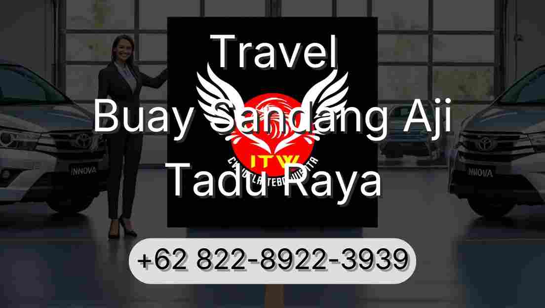 Travel Buay Sandang Aji Tadu Raya