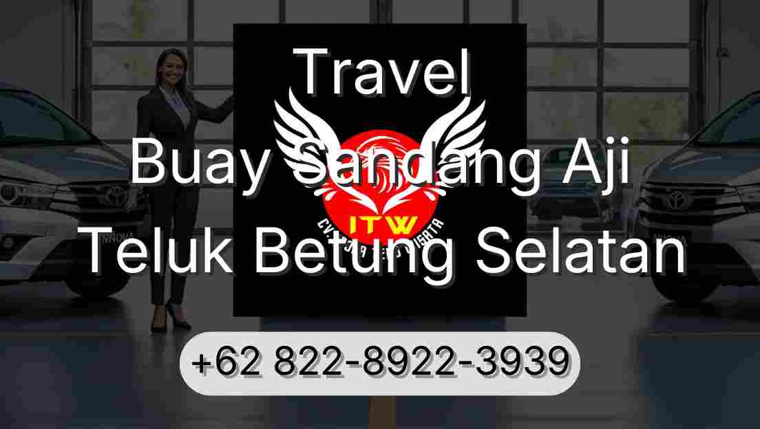 Travel Buay Sandang Aji Teluk Betung Selatan