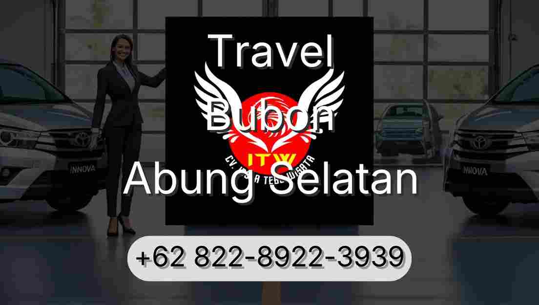 Travel Bubon Abung Selatan