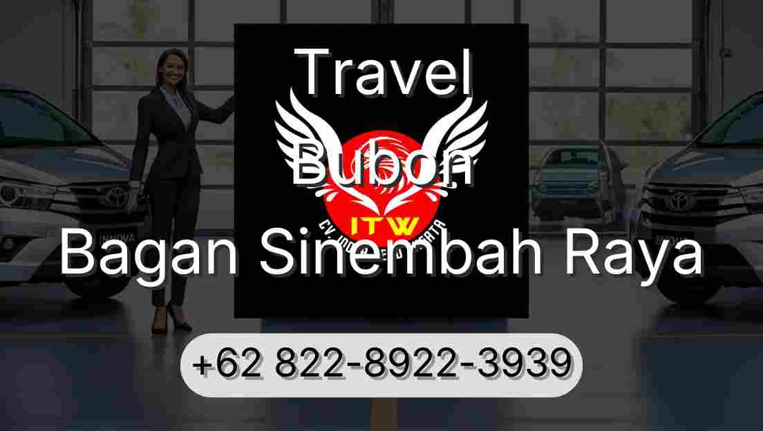 Travel Bubon Bagan Sinembah Raya