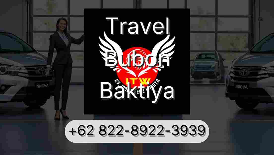 Travel Bubon Baktiya